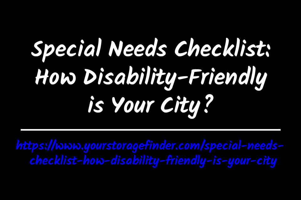 Special Needs Checklist: How Disability-Friendly is Your City?